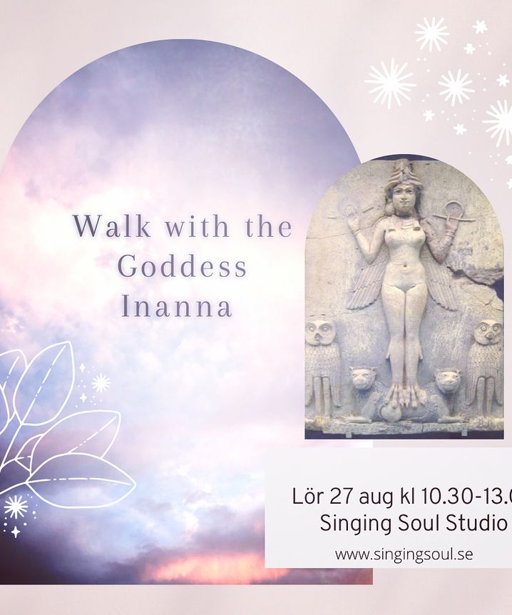 Walk with the Goddess - Inanna